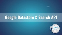 SFEIR - Soirée NoSQL - Google Datastore & Search API