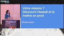 Voxxed Days Luxembourg 2019 - Votre mission ? Découvrir Haskell et le mettre en prod